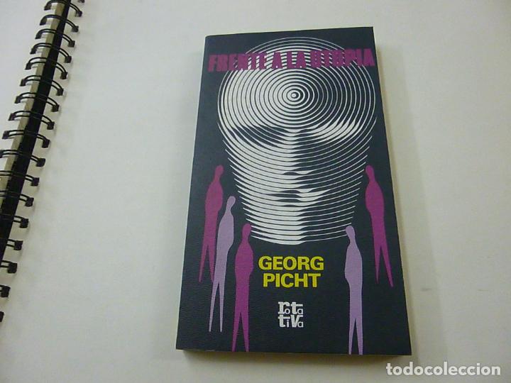Libros de segunda mano: Frente a la utop&iacute;a - Georg Picht - F11 - Foto 1