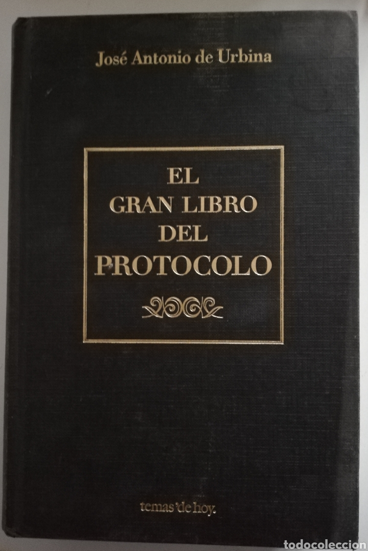 Libros de segunda mano: Jos&eacute; Antonio de Urbina - El Gran Libro del Protocolo (2001) - Foto 1