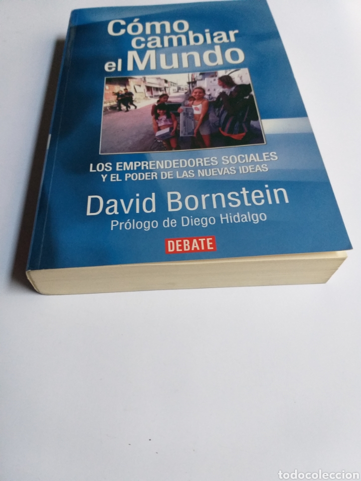 Libros de segunda mano: C&oacute;mo cambiar el mundo. Los emprendedores sociales y el poder de las nuevas ideas David Bornstein - Foto 3