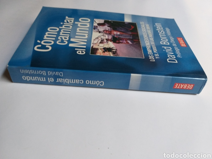 Libros de segunda mano: C&oacute;mo cambiar el mundo. Los emprendedores sociales y el poder de las nuevas ideas David Bornstein - Foto 4