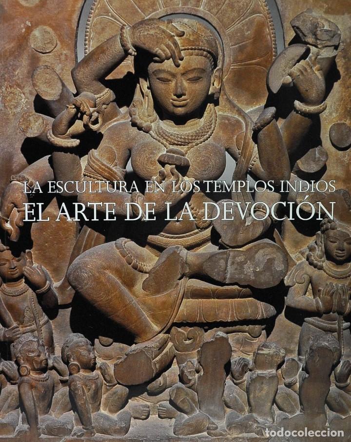 Libros de segunda mano: La escultura en los templos indios. El arte de la devoci&oacute;n. - Foto 1