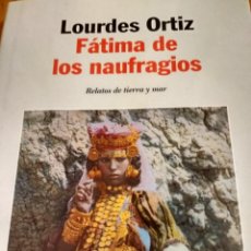 Libros de segunda mano: FÁTIMA DE LOS NAUFRAGIOS. Lote 236632570