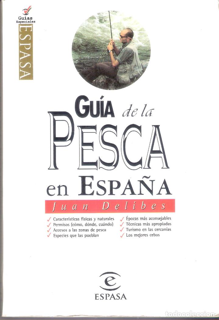 Libros de segunda mano: GU&Iacute;A DE LA PESCA EN ESPA&Ntilde;A - JUAN DELIBES - Foto 1