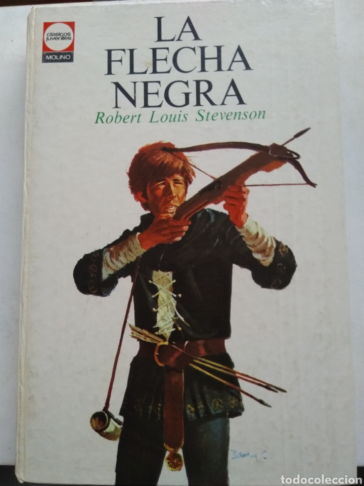 Libros de segunda mano: LA FLECHA NEGRA1972/ROBERT LOUIS STEVENSON