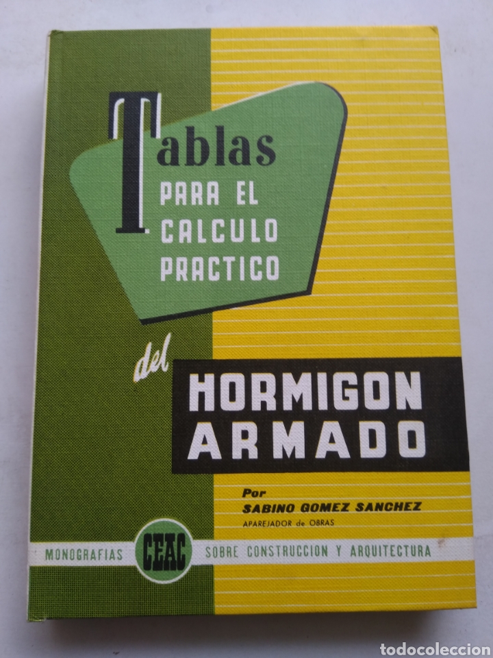 Libros de segunda mano: TABLAS PARA EL CALCULO PR&Aacute;CTICO DEL HORMIG&Oacute;N ARMADO/CEAC - Foto 1