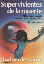Libros de segunda mano: supervivientes de la muerte Dr Hans Holzer - Foto 1