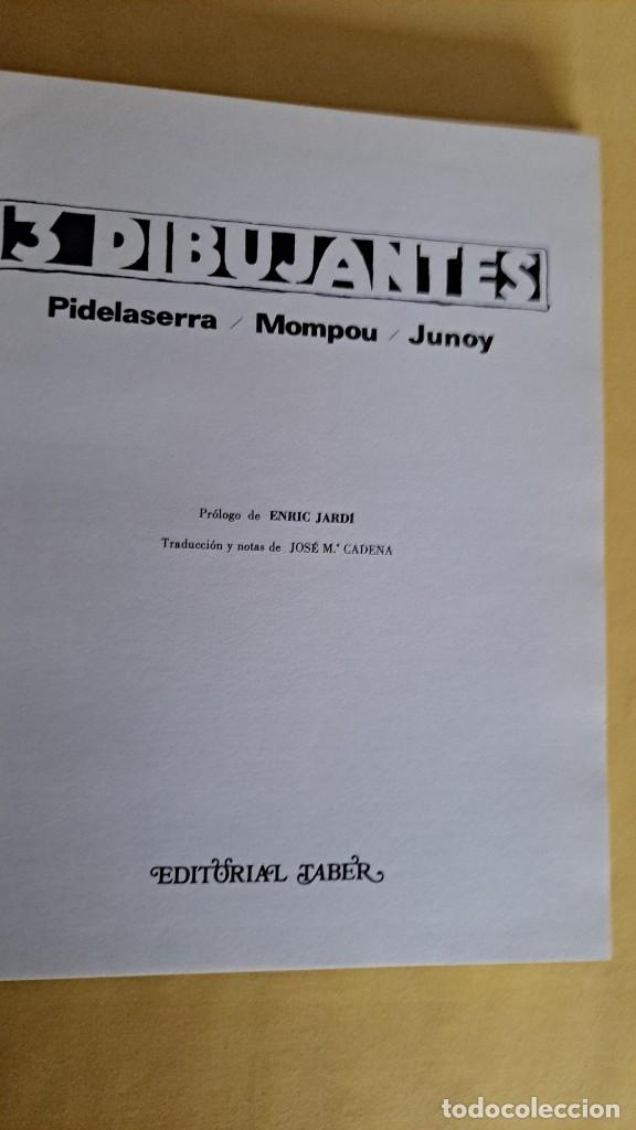 Libros de segunda mano: PIDELASERRA, MOMPOU Y JUNOY - 3 DIBUJANTES - EDITORIAL TABER 1970 - Foto 3