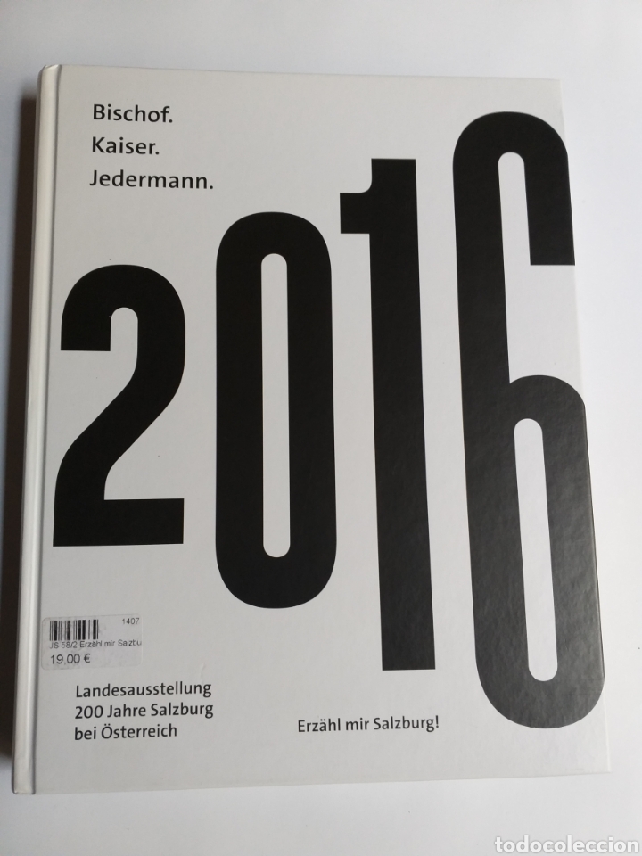 Second hand books: Bischof Kaiser Jedermann Landesausstellung 200 Bahrein Salzburgo Bei osterreich 1816 2016.Museum