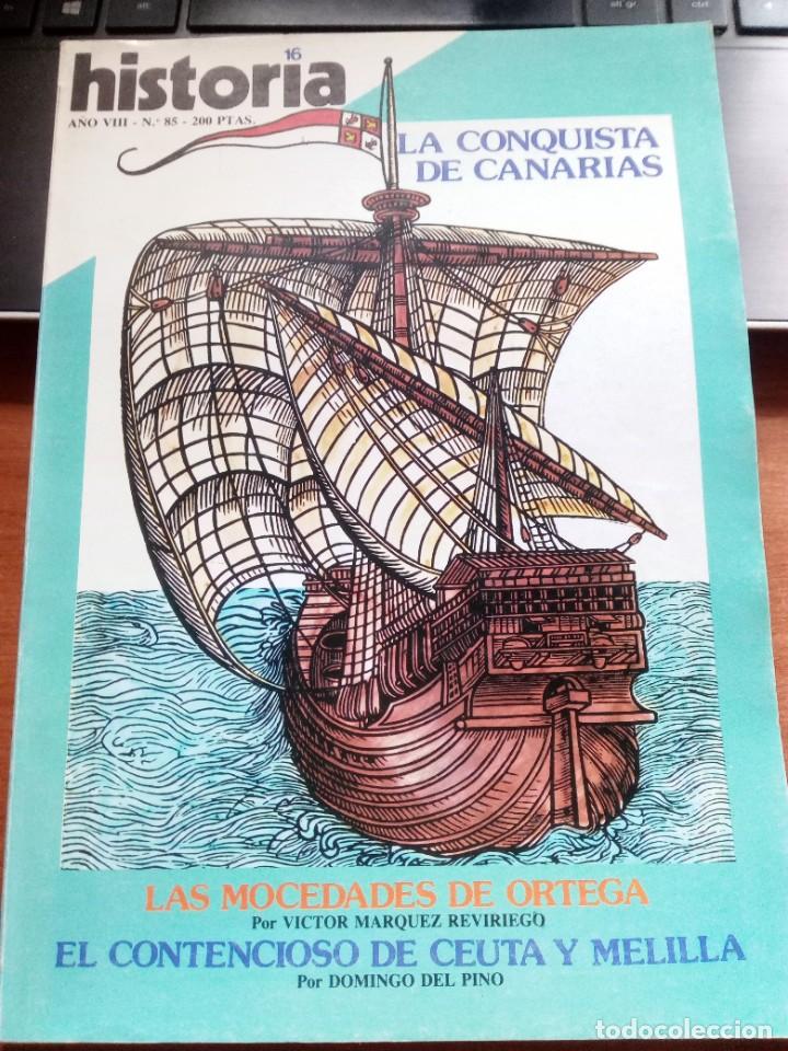 Libros de segunda mano: HISTORIA 16 , N&ordm; 85 LA CONQUISTA DE CANARIAS - Foto 1