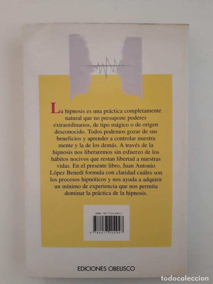 Libros de segunda mano: HIPNOSIS SOFROLOGIA, TEORIA Y PRACTICA. Juan A.L. Benedi. Ediciones Obelisco. 1&ordf; edici&oacute;n 1996 - Foto 4