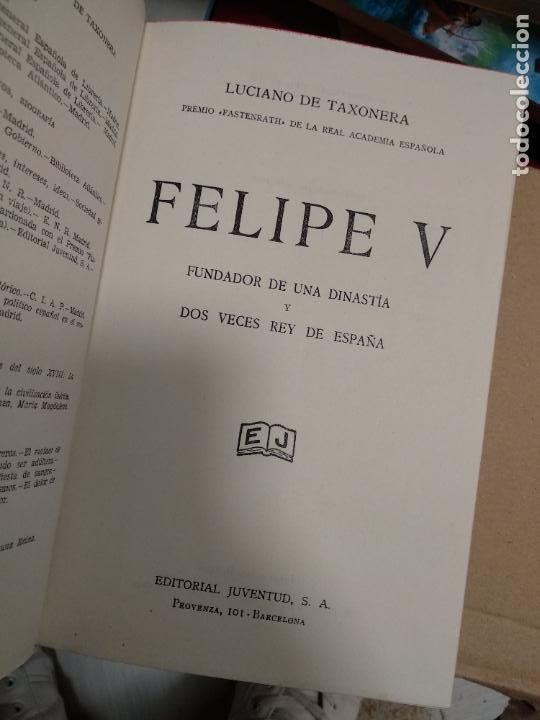 Libros de segunda mano: Felipe V - Luciano de Taxonera - Foto 2