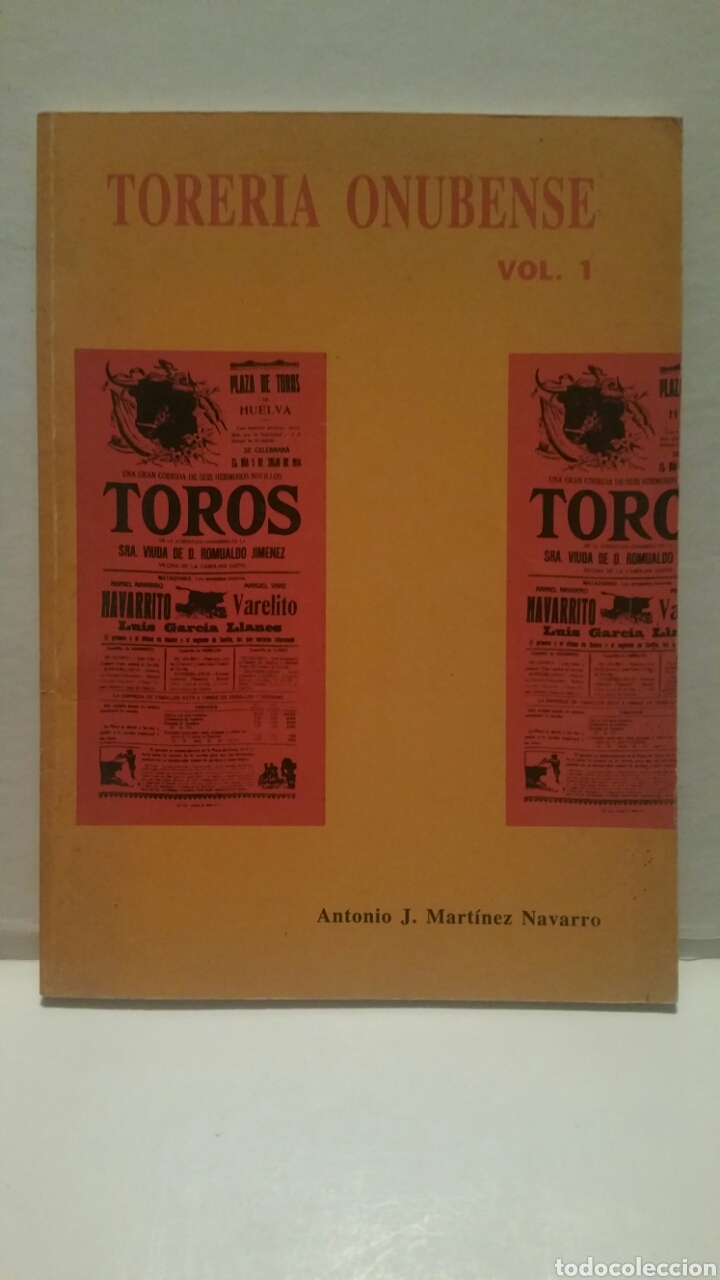 Libri di seconda mano: Toreria onubense, Vol.1. Antonio J. Mart&iacute;nez Navarro