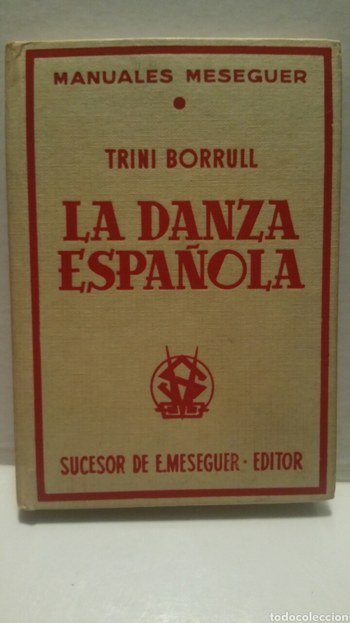 Libros de segunda mano: La danza espa&ntilde;ola. Trini Borrull, 1982. - Foto 1