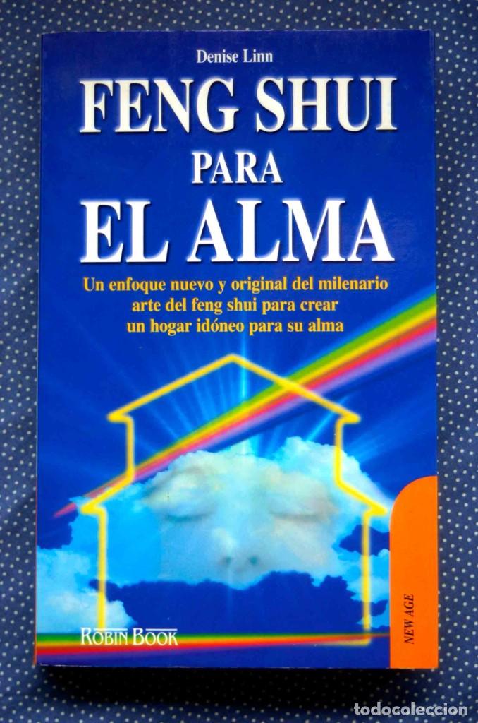 Libros de segunda mano: FENG SHUI PARA EL ALMA - LINN,DENISE - Editorial ROBINBOOK. - Foto 1