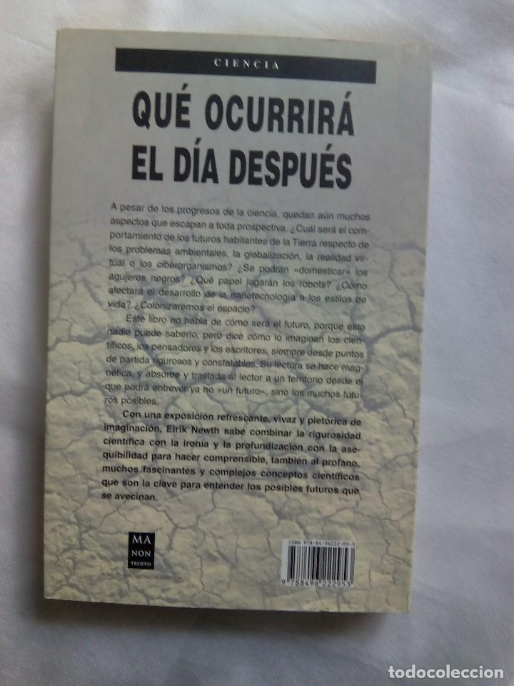 Libros de segunda mano: QU&Eacute; OCURRIR&Aacute; EL D&Iacute;A DESPU&Eacute;S / EIRIK NEWTH - Foto 2