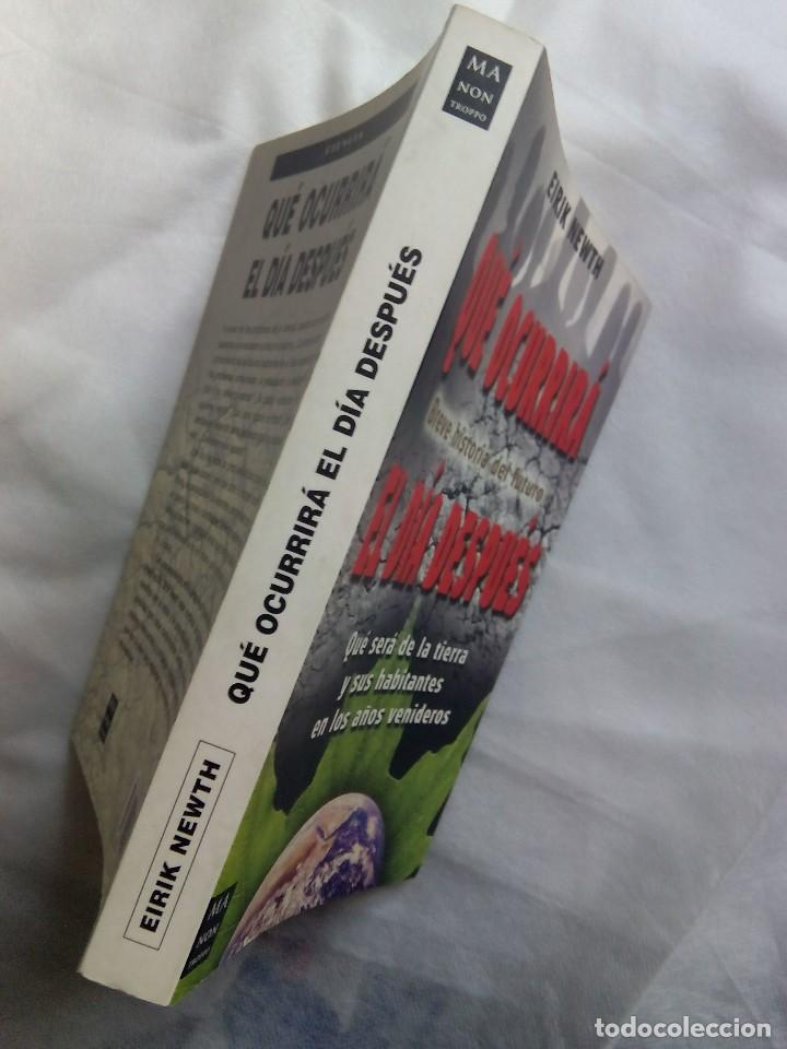 Libros de segunda mano: QU&Eacute; OCURRIR&Aacute; EL D&Iacute;A DESPU&Eacute;S / EIRIK NEWTH - Foto 3