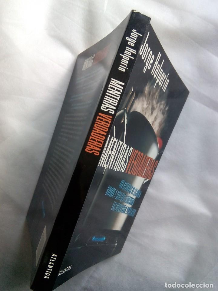 Libros de segunda mano: MENTIRAS VERDADERAS / JORGE HALPERIN - Foto 3