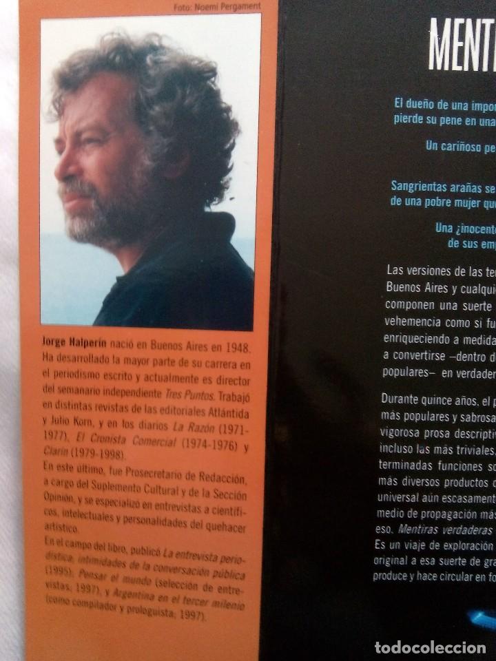 Libros de segunda mano: MENTIRAS VERDADERAS / JORGE HALPERIN - Foto 5