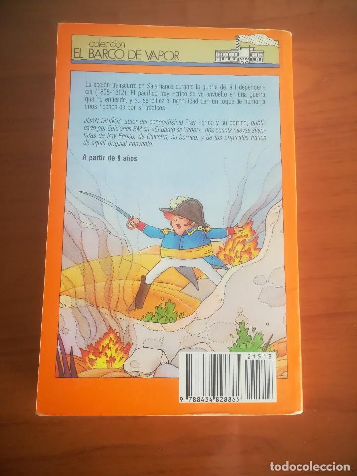 Libros de segunda mano: FRAY PERICO EN LA GUERRA - JUAN MU&Ntilde;OZ - EL VARCO DE VAPOR 2002 - Foto 2