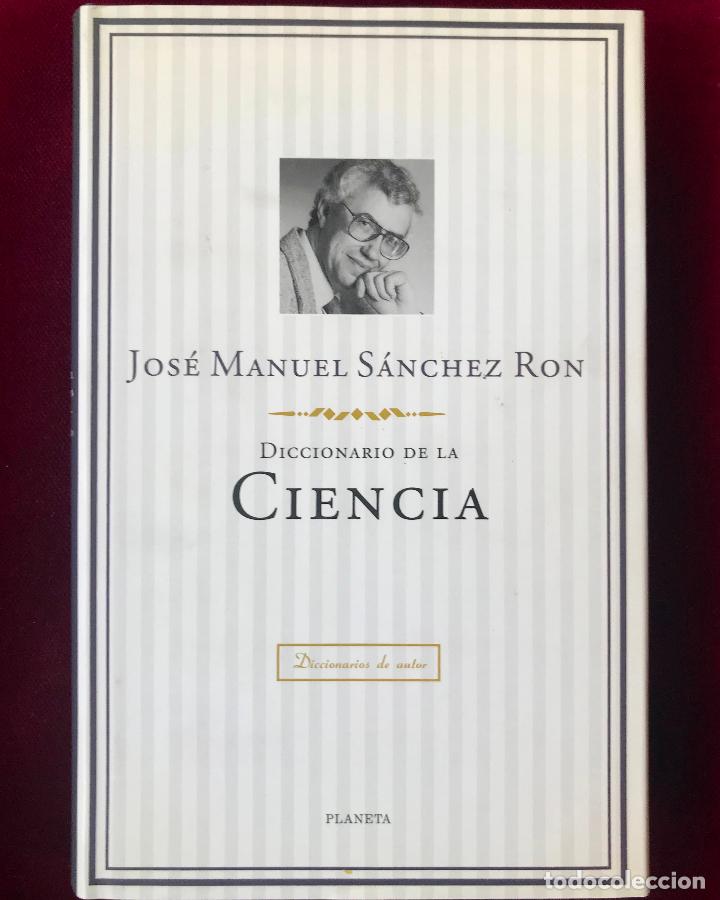 Libros de segunda mano: Diccionario de la ciencia. Jos&eacute; Manuel S&aacute;nchez Ron. - Foto 1