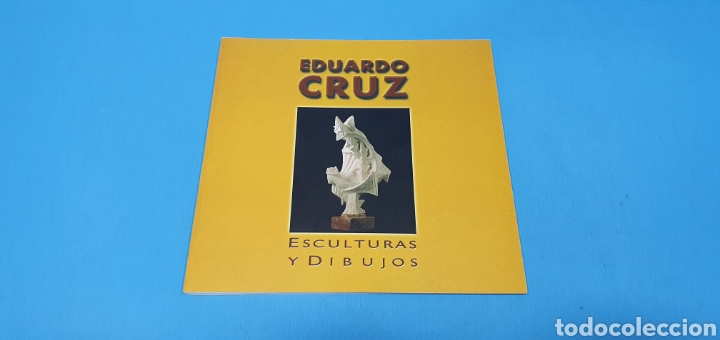 Libros de segunda mano: EDUARDO CRUZ - ESCULTURAS Y DIBUJOS - Foto 1