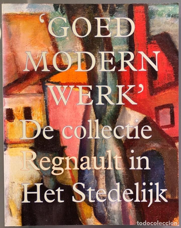 Libros de segunda mano: Carlone Roodenburg-Schadd.Goed Modern Werk. De Collection Regnaukt in Het Stedelijk