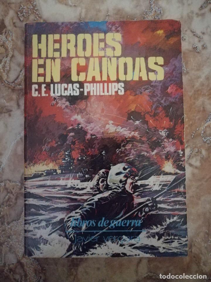 Libros de segunda mano: H&eacute;roes en canoas, de C. E. Lucas Phillips. - Foto 1