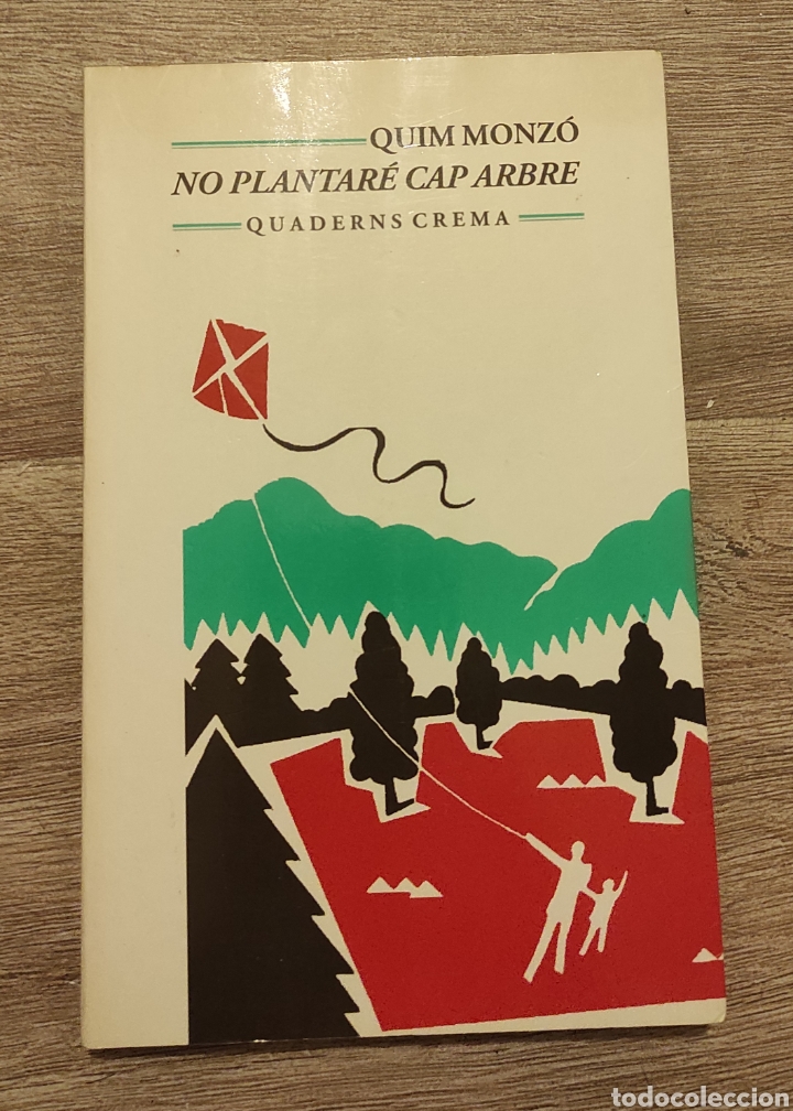 Libros de segunda mano: No plantare cap arbre. Quim Monzo - Foto 1