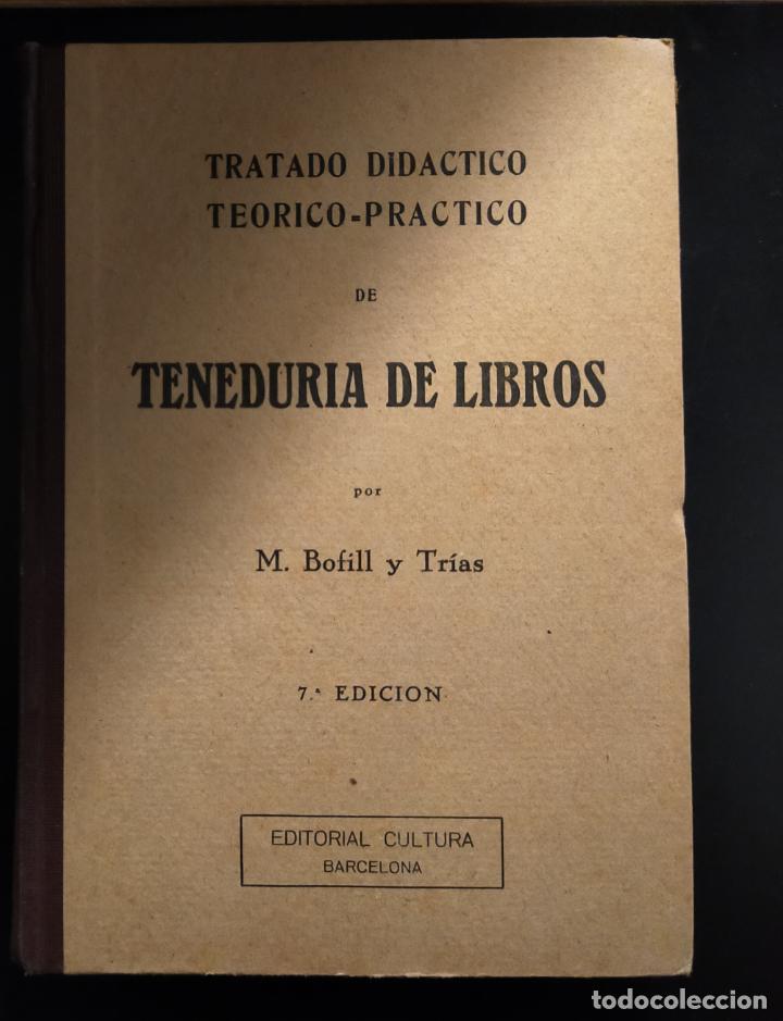 Libros de segunda mano: Tenedur&iacute;a de libros - M. Bofill y Trias - Foto 1