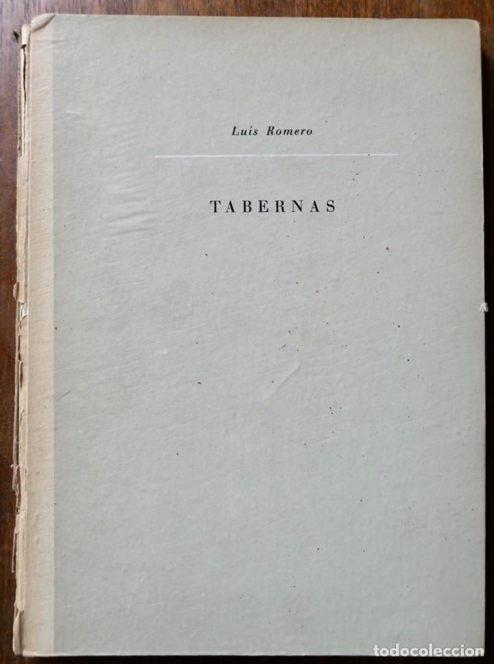 Libros de segunda mano: TABERNAS de LUIS ROMERO 1&ordf; EDICI&Oacute;N 1950 EDITORIAL ARGOS - Foto 8