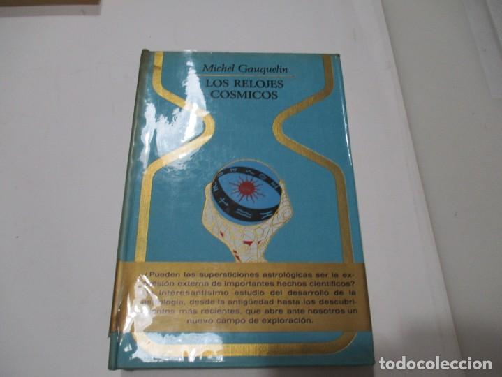 Libros de segunda mano: MICHEL GAUQUELIN Los relojes c&oacute;smicos W5271 - Foto 1