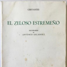 Libros de segunda mano: EL ZELOSO EXTREMEÑO. NOVELA EXEMPLAR. - CERVANTES SAAVEDRA, MIGUEL DE.. Lote 237281395