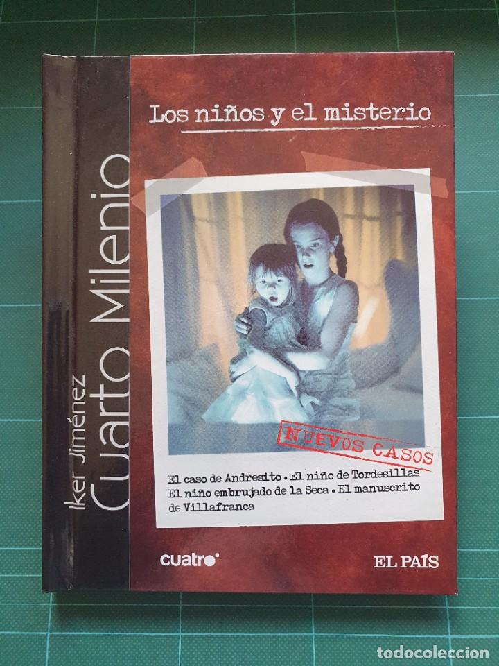 Libros de segunda mano: CUARTO MILENIO - LOS NI&Ntilde;OS Y EL MITERIO - Foto 1