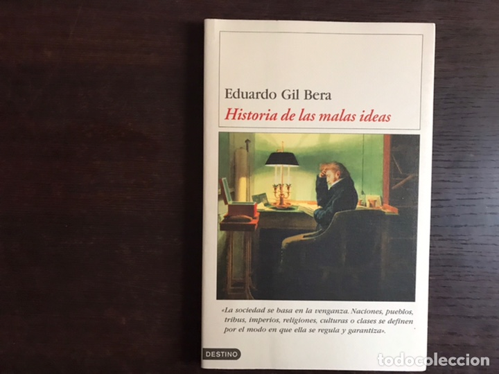 Libros de segunda mano: Historia de las malas ideas. Eduardo Gil Bera. Muy dif&iacute;cil - Foto 1