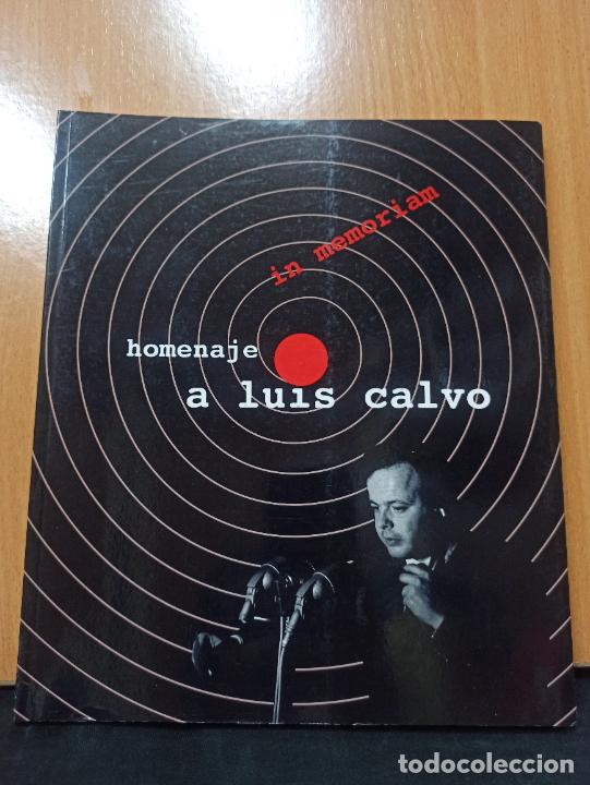 Libros de segunda mano: LIBRO CUENCA HOMENAJE A LUIS CALVO IN MEMORIAN RADIO - Foto 1