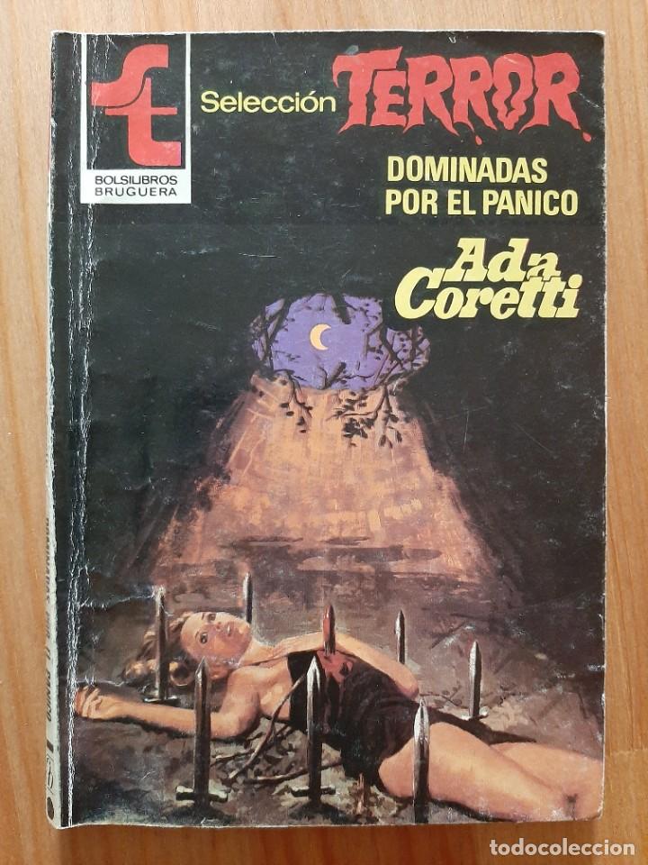Libros de segunda mano: ADA CORETTI - DOMINADAS POR EL PANICO - COL. TERROR N&ordm;504 - Foto 1