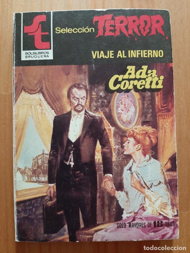 Libros de segunda mano: ADA CORETTI - VIAJE AL INFIERNO - COL. TERROR N&ordm;444 - Foto 1