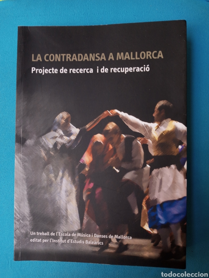 Libros de segunda mano: La contradansa a Mallorca - Projecte de recerca i de recuperaci&oacute; - Foto 1
