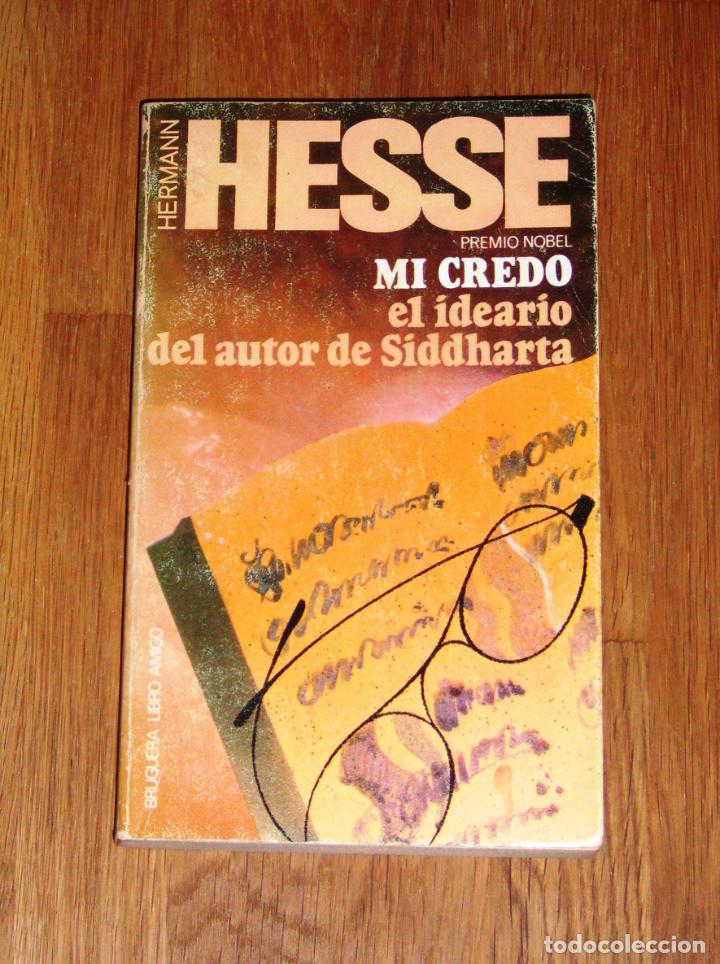 Libros de segunda mano: HESSE, Hermann. Mi credo (Libro Amigo ; 370). - BRUGUERA - Foto 1