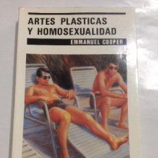 Libros de segunda mano: ARTES PLÁSTICAS Y HOMOSEXUALIDAD EMMANUEL COOPER LAERTES. Lote 290731293