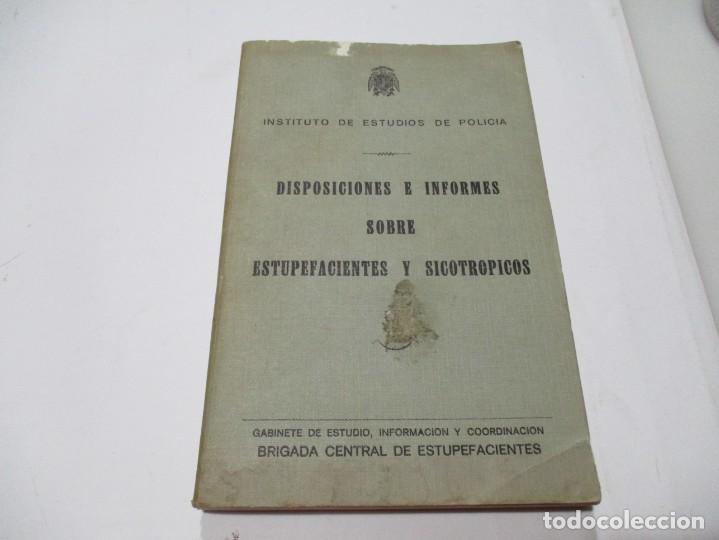 Libros de segunda mano: DISPOSICIONES E INFORMES SOBRE ESTUPEFACIENTES Y SICOTR&Oacute;PICOS W5304 - Foto 1