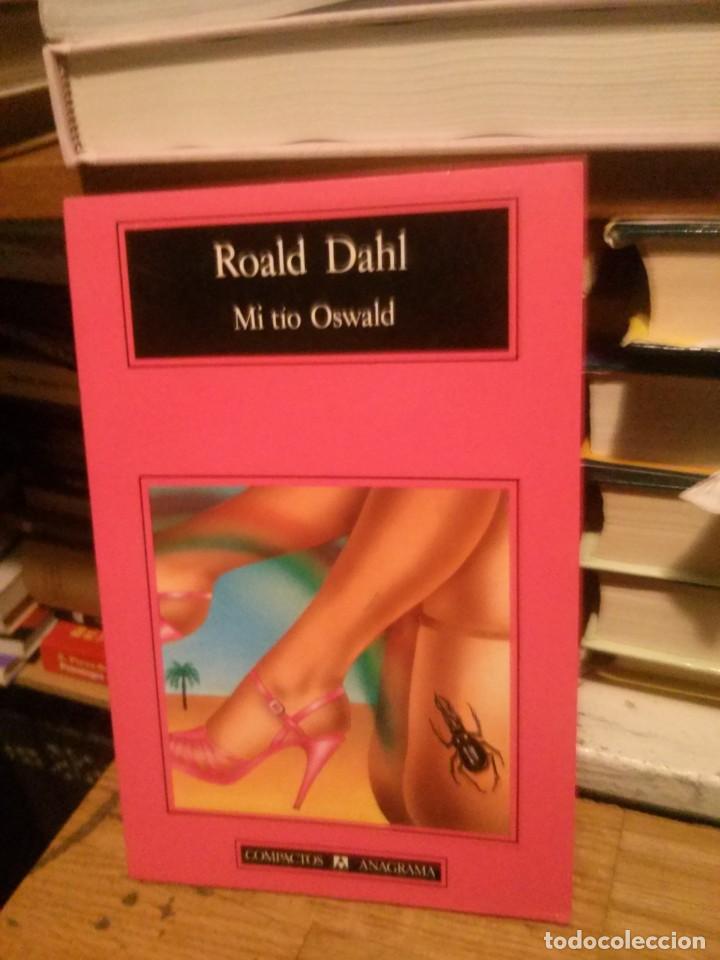 Libros de segunda mano: MI T&Iacute;O OSWALD, ROALD DAHL, ED. ANAGRAMA - Foto 1