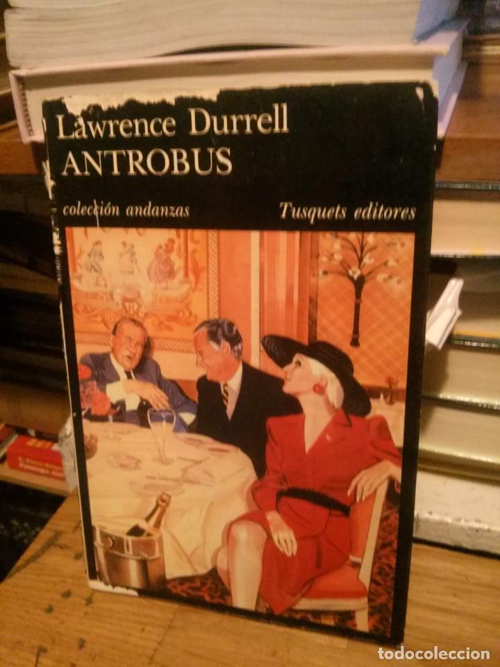 Libros de segunda mano: ANTROBUS, LAWRENCE DURRELL, ED. TUS QUETS - Foto 1