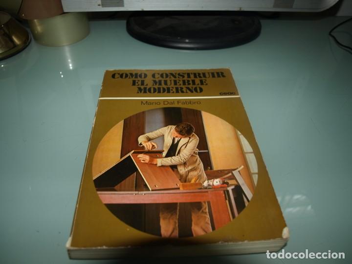 Libros de segunda mano: Como construir el mueble moderno, Mario Dal Fabbro - Foto 1