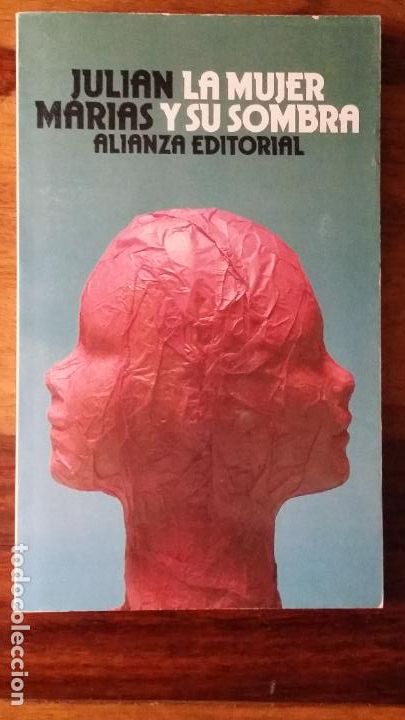Libros de segunda mano: LA MUJER Y SU SOMBRA. JULIAN MARIAS - Foto 1