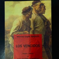 Libros de segunda mano: LOS VENCIDOS. MANUEL CIGES APARICIO.- NUEVO. Lote 237581760