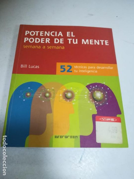 Libros de segunda mano: POTENCIA EL PODER DE TU MENTE. SEMANA A SEMANA. BILL LUCAS. 2008. ED EVERGREEN. 172 P&Aacute;G - Foto 1