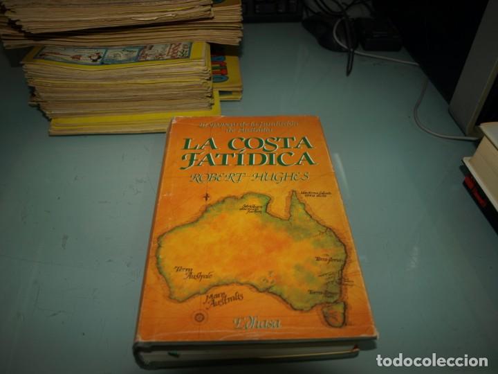 Libros de segunda mano: Robert Hughes, La costa fatidica, EDHASA - Foto 1