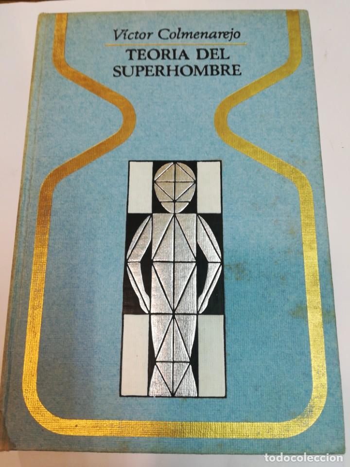 Libros de segunda mano: VICTOR COLMAREJO Teoria del superhombre SA2575 - Foto 1