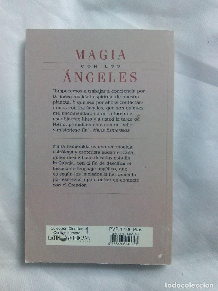 Libros de segunda mano: MAGIA CON LOS &Aacute;NGELES / MARIA ESMERALDA - Foto 2